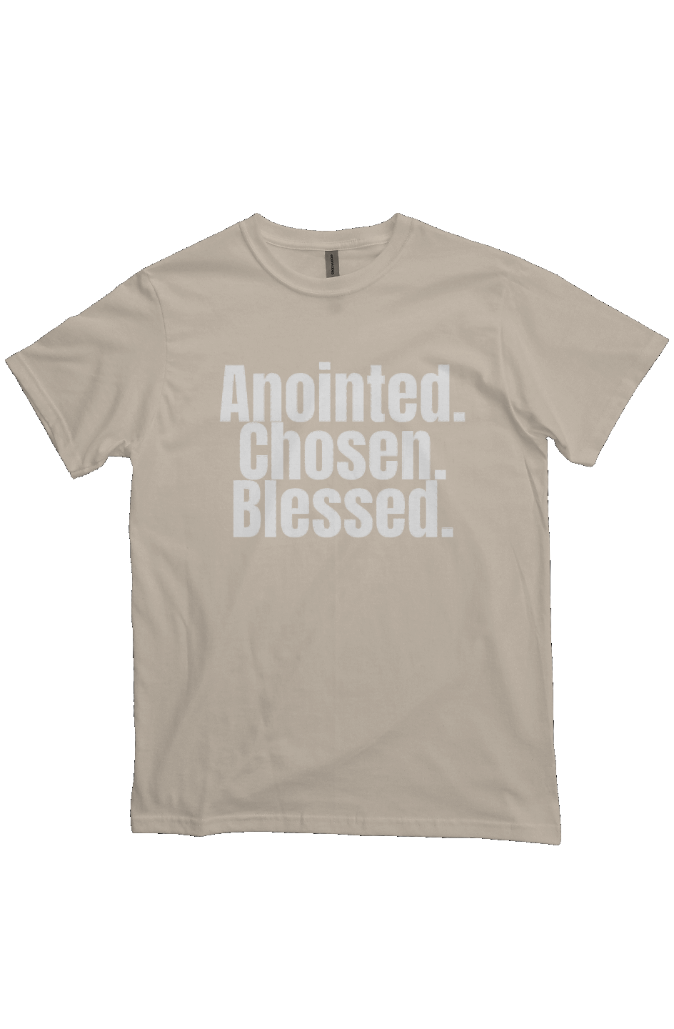 Anointed • Chosen • Blessed Tee