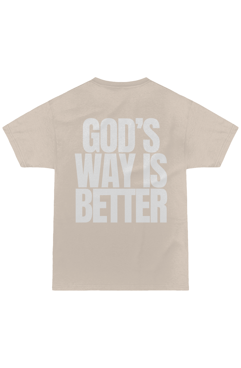 GOD’S WAY IS BETTER TEE