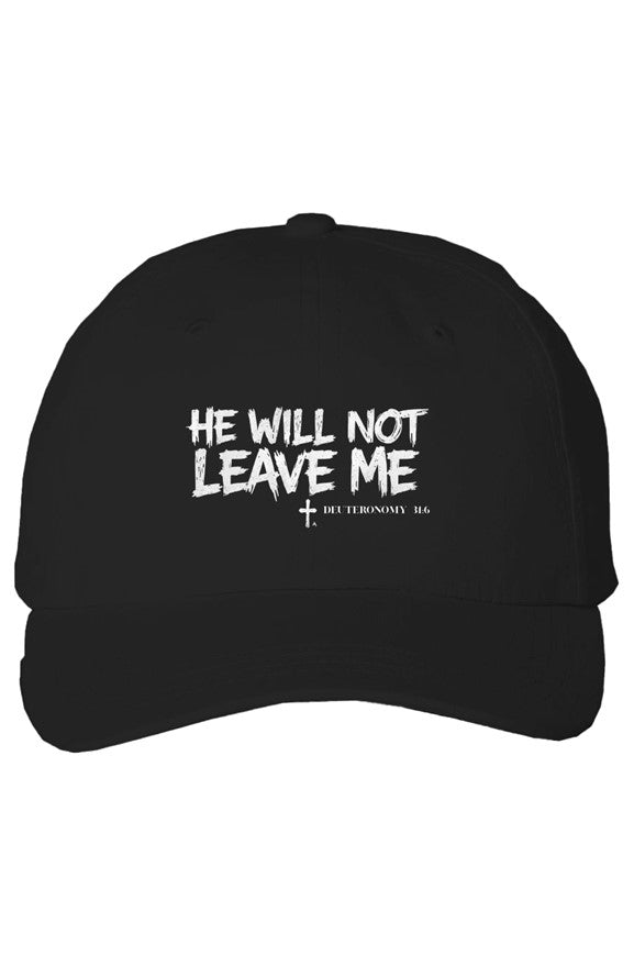 HE WILL NOT LEAVE ME — DEUTERONOMY 31:6 HOLY SPIRI